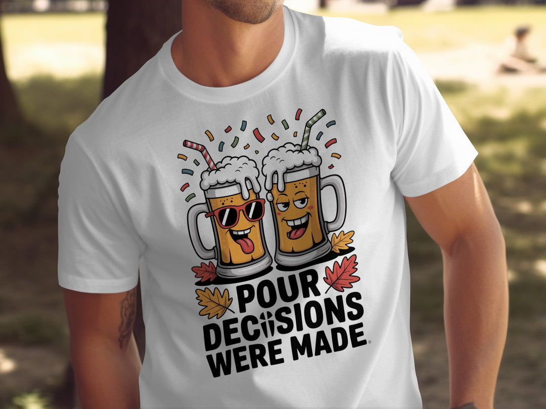 Thanksgiving men's T-shirt with cartoon beer mugs and “Pour Decisions Were Made” fall design