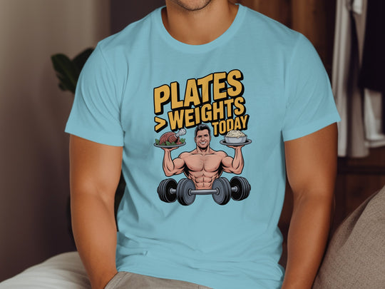 Thanksgiving men's T-shirt with bodybuilder holding turkey and mashed potatoes; “Plates > Weights Today” text
