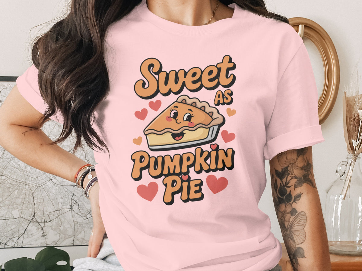 Sweet as Pumpkin Pie – Cute Women’s Thanksgiving T-Shirt