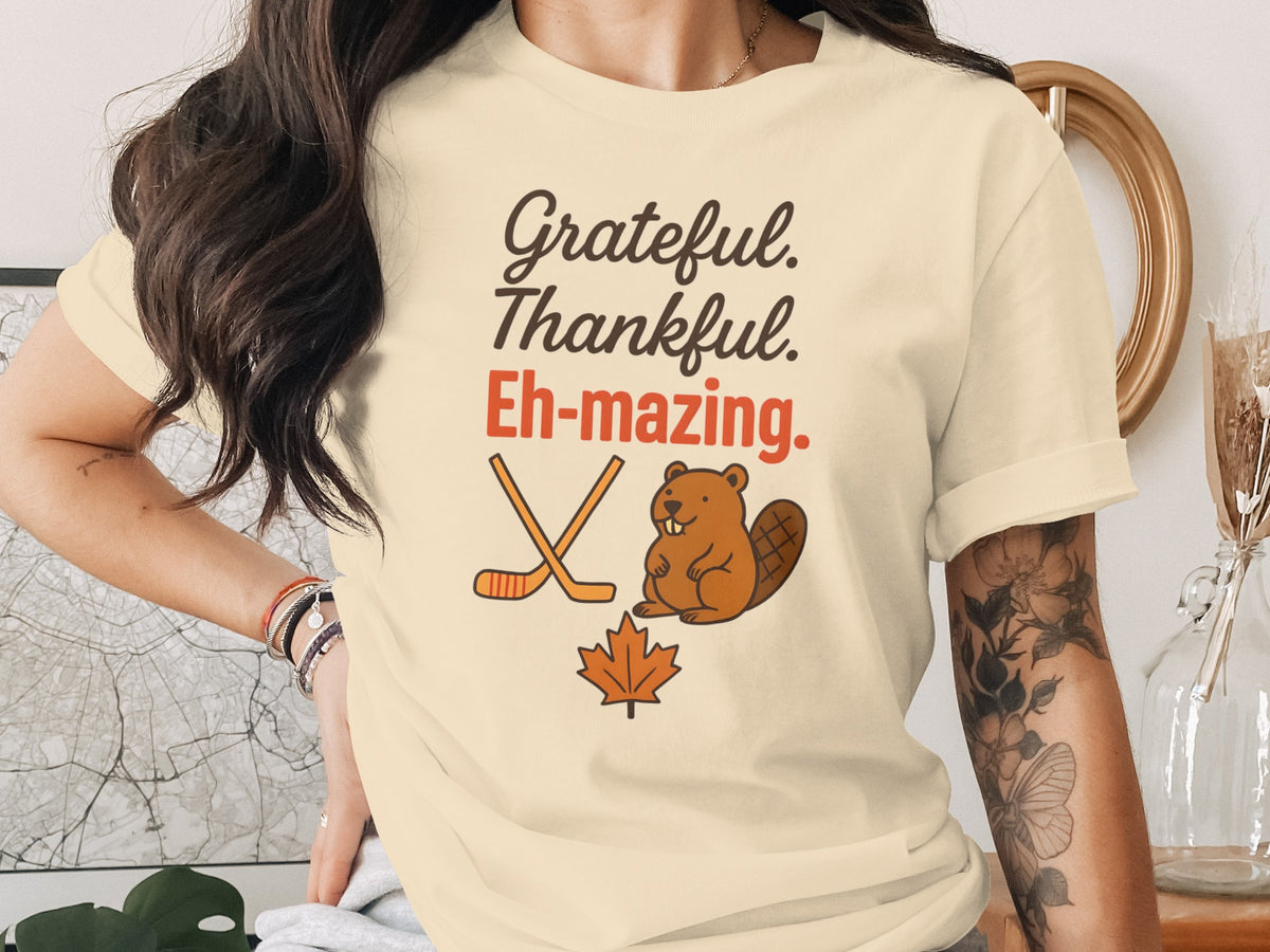 Grateful, Thankful &amp; Eh-mazing – Canadian Women’s Thanksgiving T-Shirt