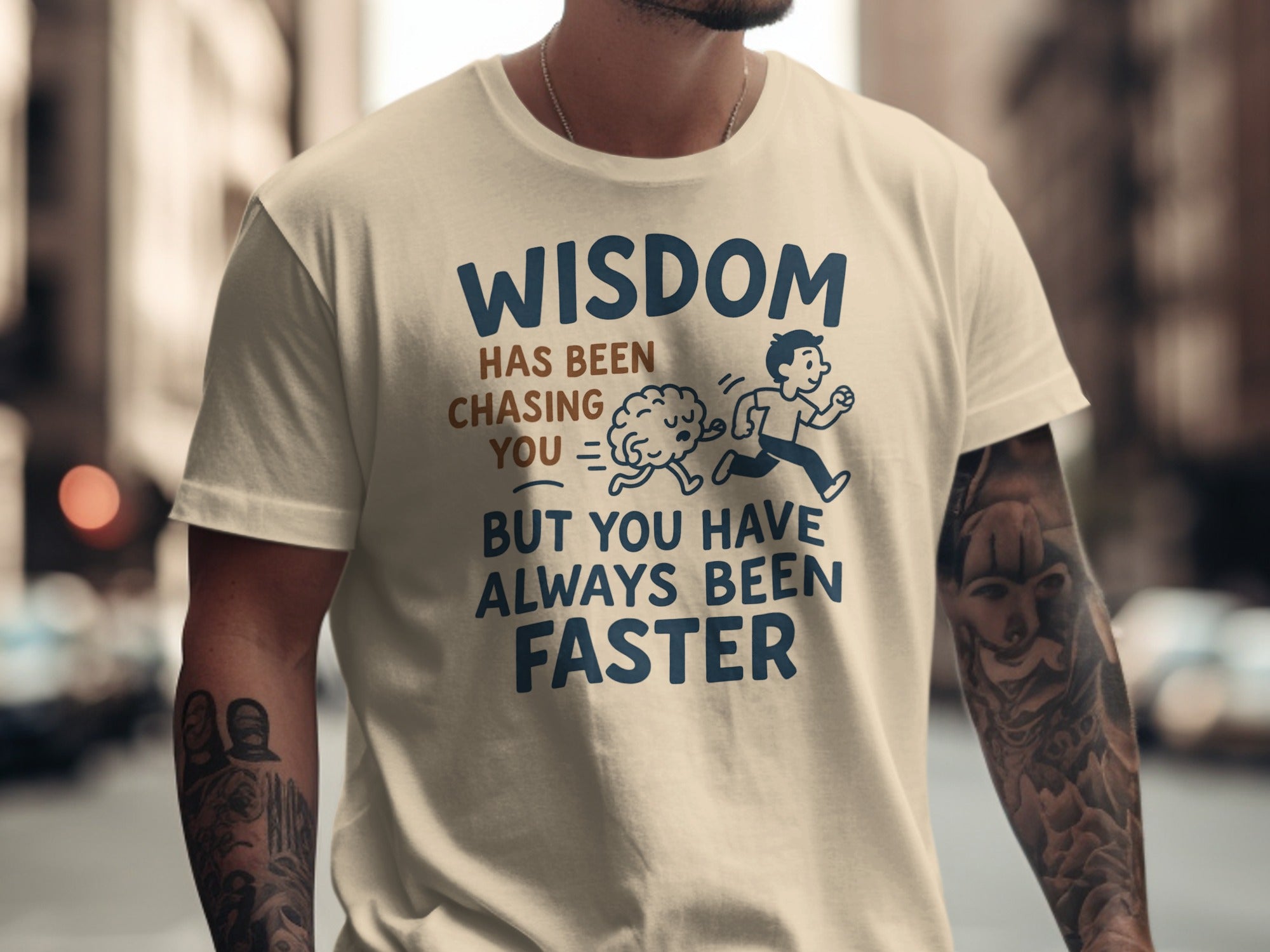 funny men's t-shirt with brain chasing runner and “wisdom has been chasing you” quote