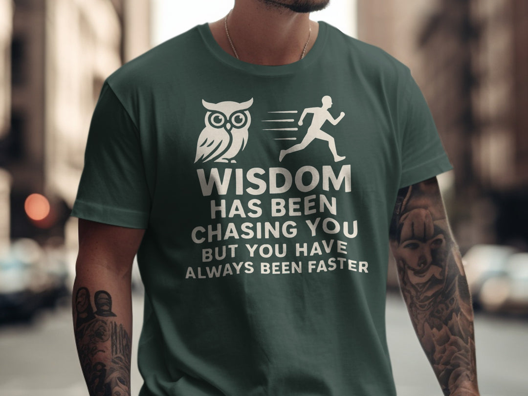 funny men's t-shirt with owl, runner, and “wisdom has been chasing you” quote