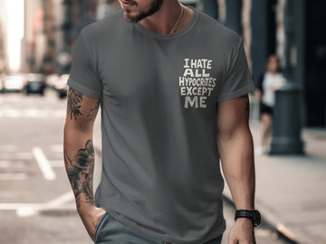 Funny Men's T-Shirt – Hypocrites Quote Tee