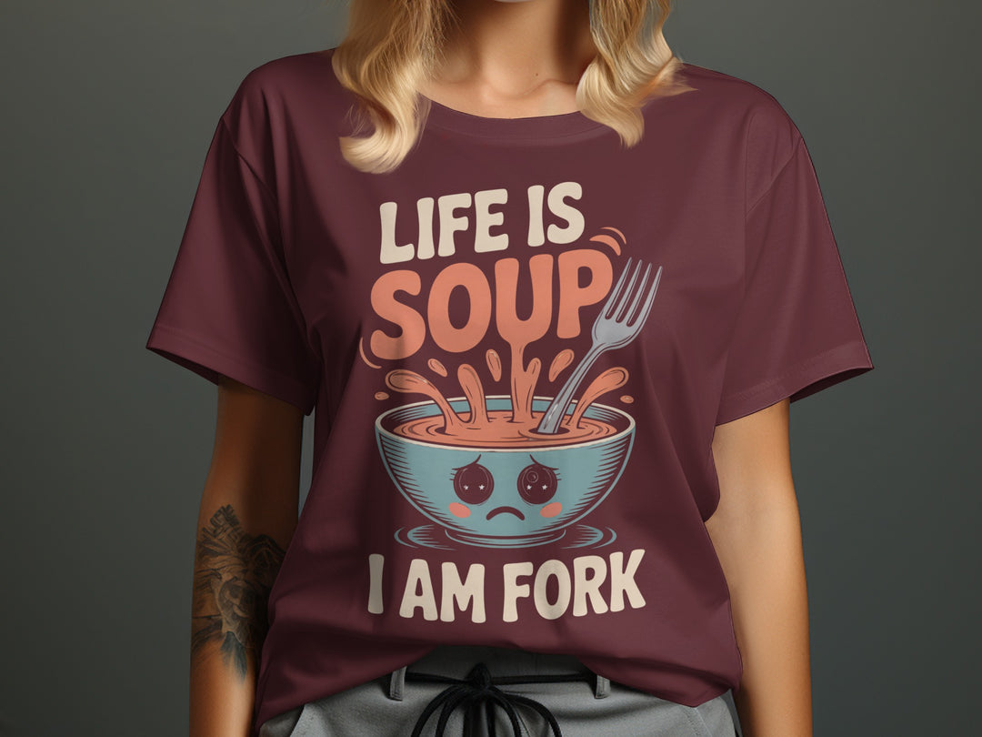 life is soup i am fork t-shirt with cute bowl and fork, women’s graphic tee