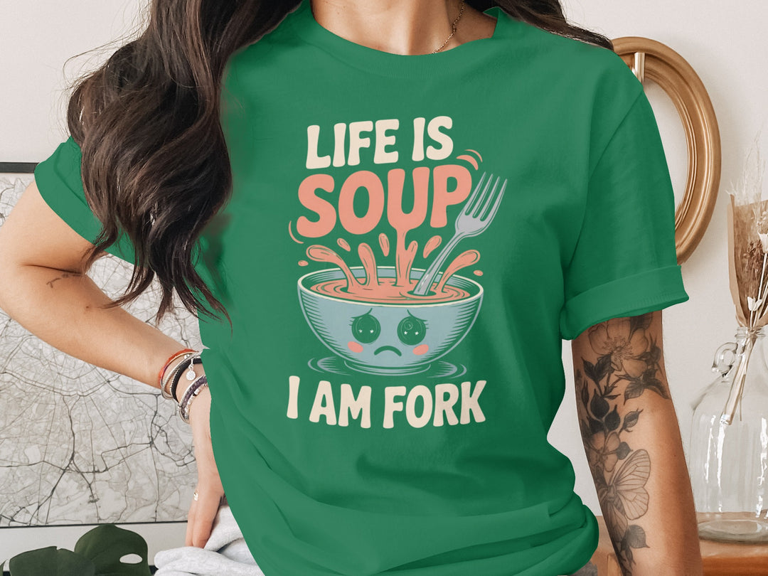 life is soup i am fork t-shirt with cute bowl and fork, women’s graphic tee