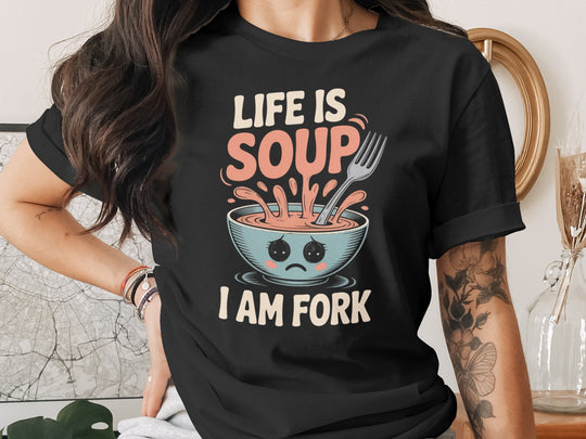 life is soup i am fork t-shirt with cute bowl and fork, women’s graphic tee