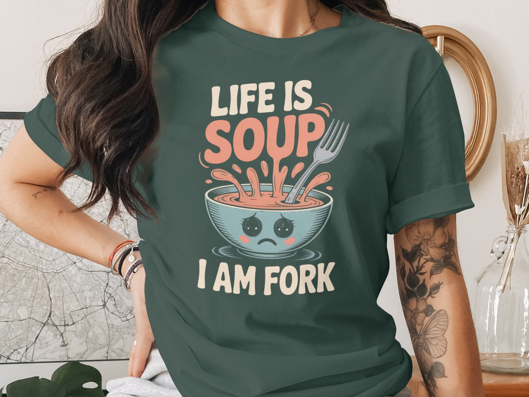 life is soup i am fork t-shirt with cute bowl and fork, women’s graphic tee