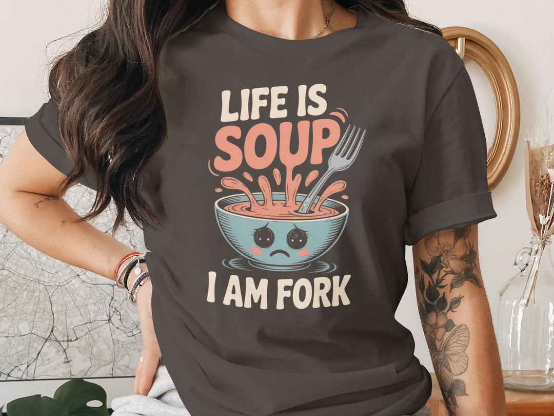 life is soup i am fork t-shirt with cute bowl and fork, women’s graphic tee