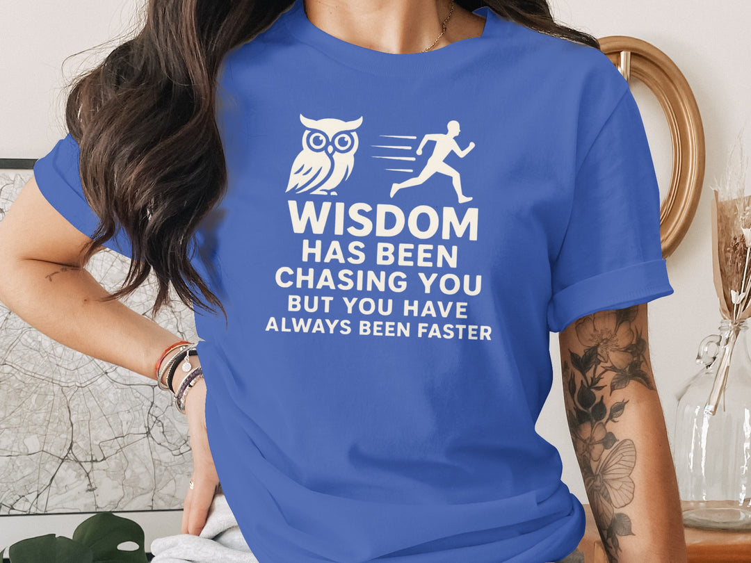 funny wisdom t-shirt with owl and runner quote, women’s graphic tee