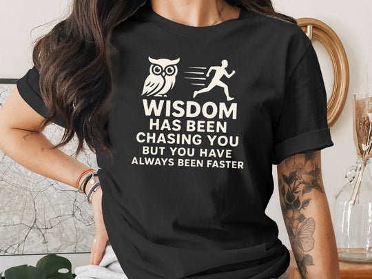 funny wisdom t-shirt with owl and runner quote, women’s graphic tee