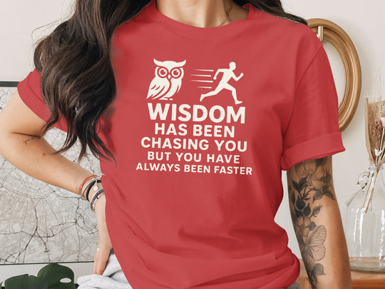 funny wisdom t-shirt with owl and runner quote, women’s graphic tee