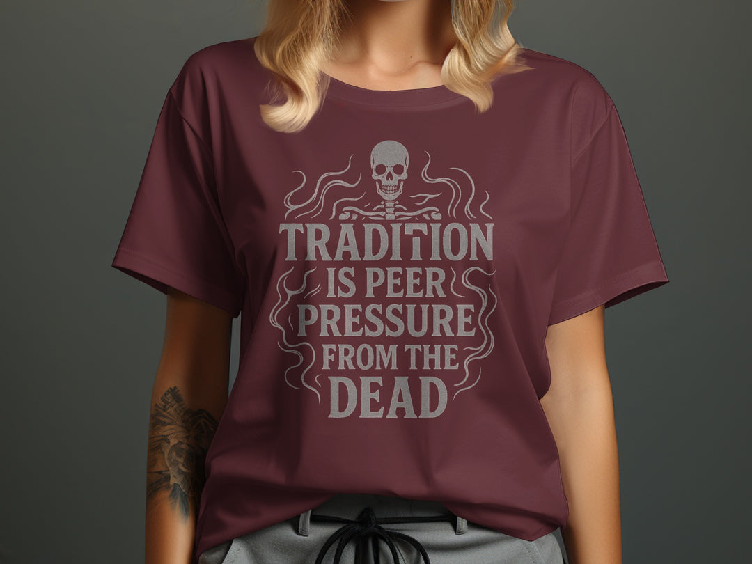 tradition is peer pressure t-shirt with skull and smoke design, women’s graphic tee
