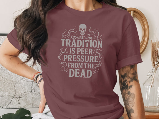 tradition is peer pressure t-shirt with skull and smoke design, women’s graphic tee