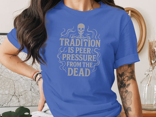 tradition is peer pressure t-shirt with skull and smoke design, women’s graphic tee
