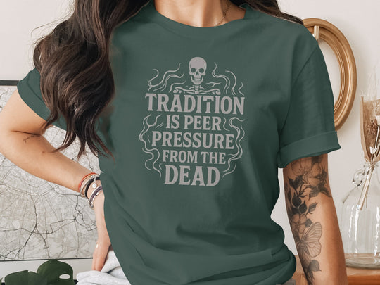 tradition is peer pressure t-shirt with skull and smoke design, women’s graphic tee