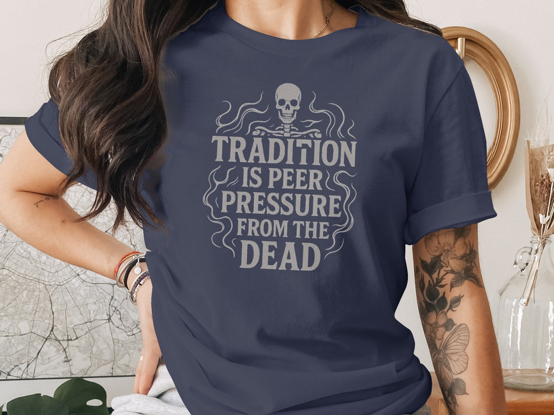 tradition is peer pressure t-shirt with skull and smoke design, women’s graphic tee