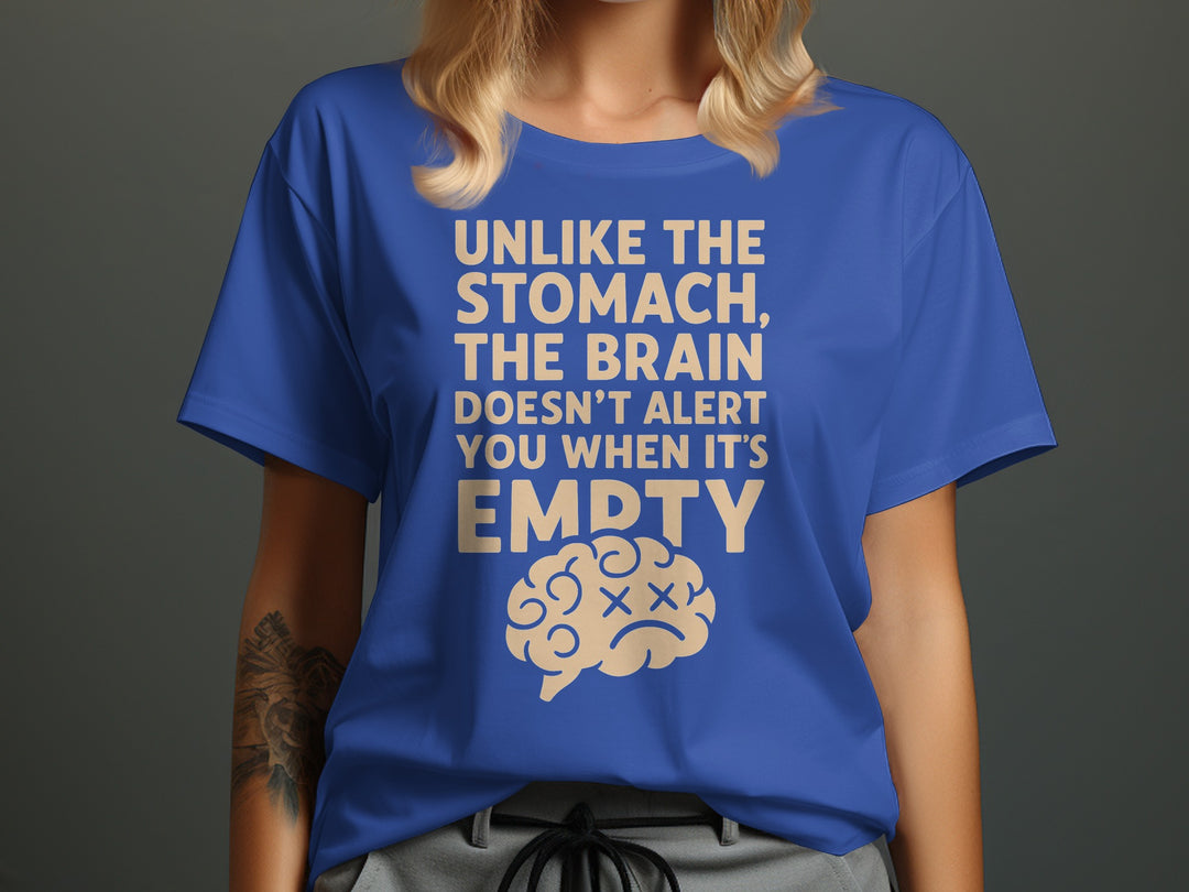 funny brain t-shirt with “brain doesn’t alert when empty” design, women’s tee