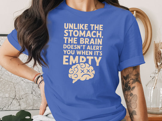 funny brain t-shirt with “brain doesn’t alert when empty” design, women’s tee