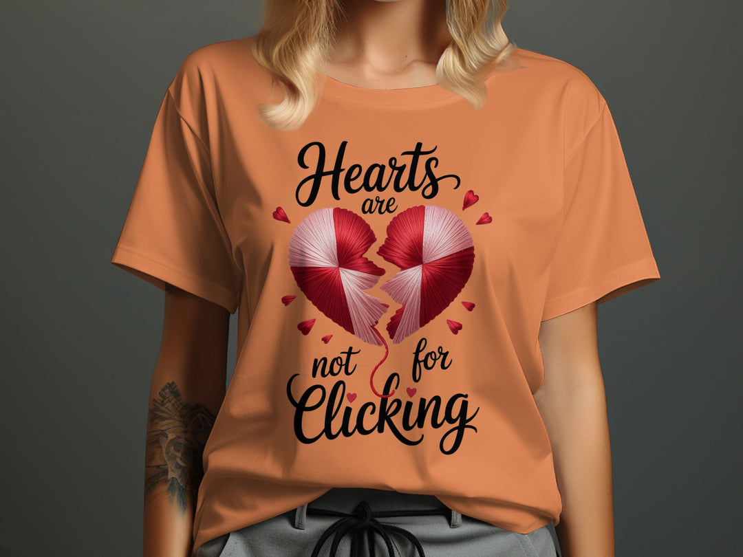 Hearts Are Not for Clicking Women’s T-Shirt