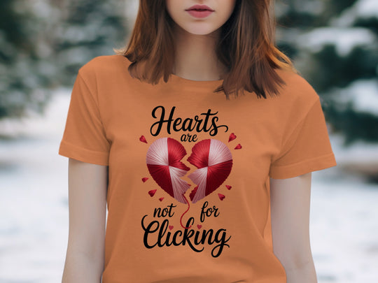 Hearts Are Not for Clicking Women’s T-Shirt