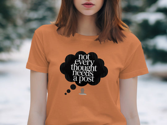 not every thought needs a post t-shirt with thought bubble — women’s graphic tee