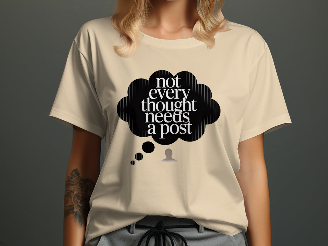 not every thought needs a post t-shirt with thought bubble — women’s graphic tee
