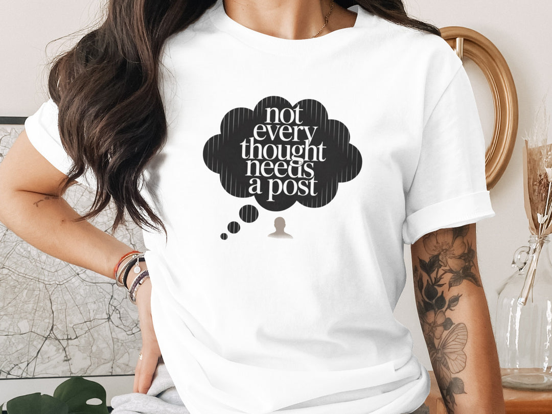 not every thought needs a post t-shirt with thought bubble — women’s graphic tee