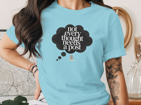 not every thought needs a post t-shirt with thought bubble — women’s graphic tee
