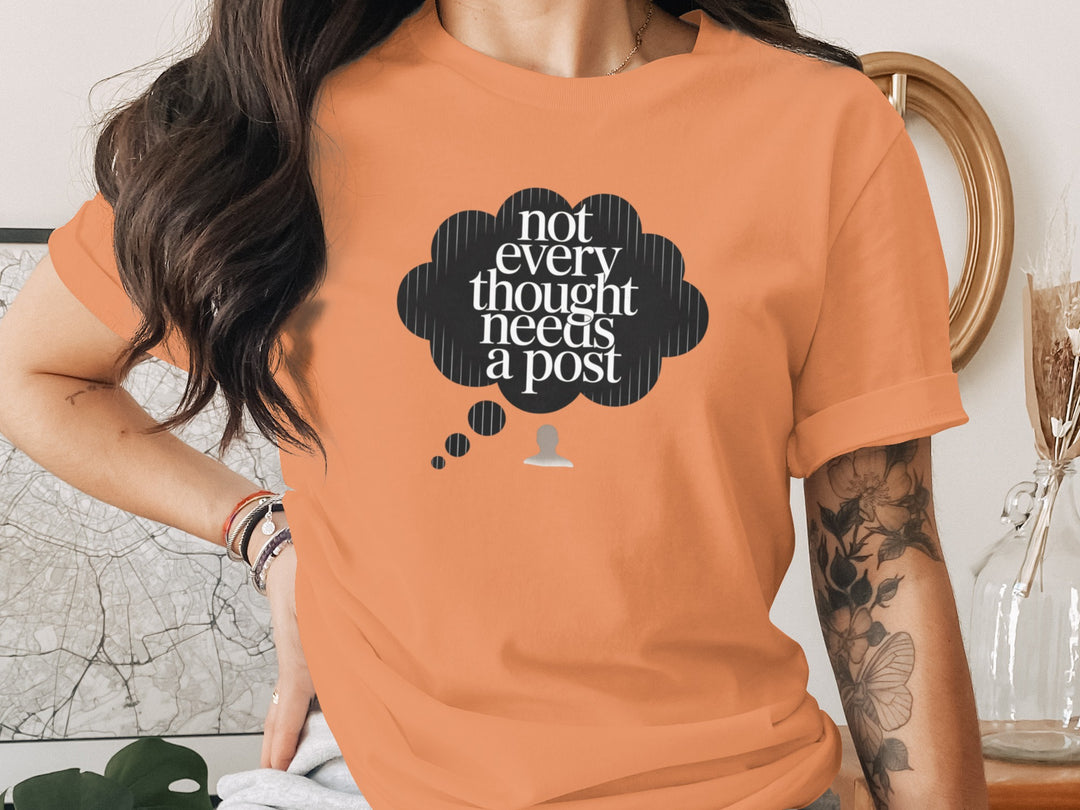 not every thought needs a post t-shirt with thought bubble — women’s graphic tee