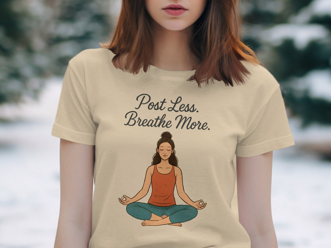 post less breathe more yoga meditation graphic — women’s t-shirt