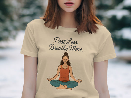post less breathe more yoga meditation graphic — women’s t-shirt