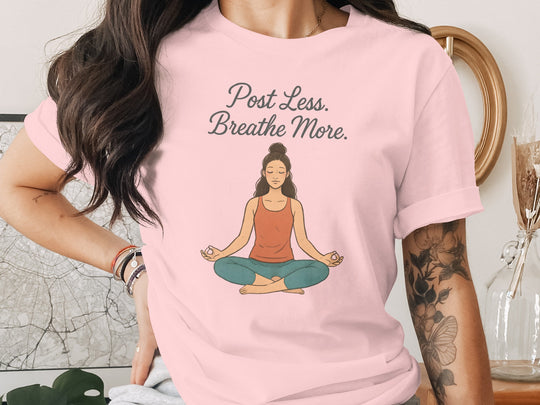 post less breathe more yoga meditation graphic — women’s t-shirt