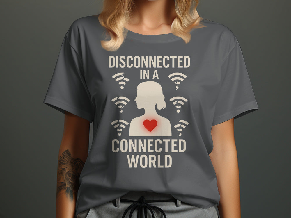 disconnected in a connected world women’s t-shirt with wifi icons and heart silhouette
