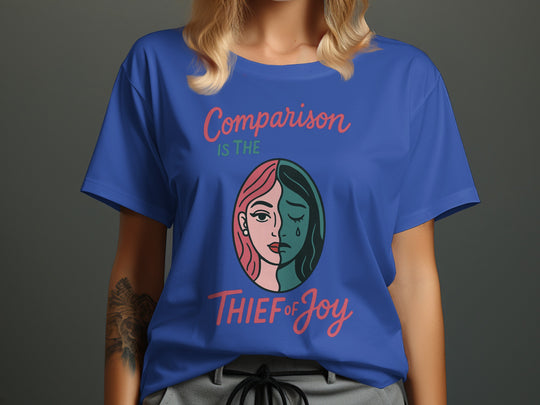 comparison is the thief of joy split-portrait graphic — women’s t-shirt