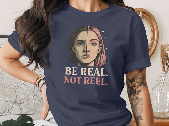 be real not reel split-portrait graphic — women’s t-shirt