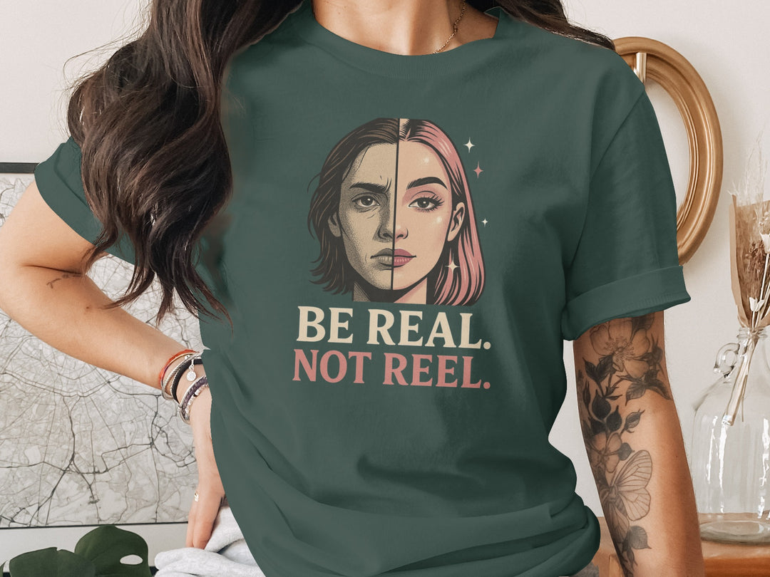 be real not reel split-portrait graphic — women’s t-shirt