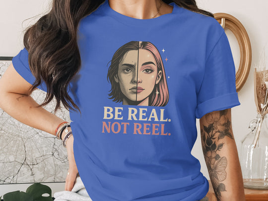 be real not reel split-portrait graphic — women’s t-shirt