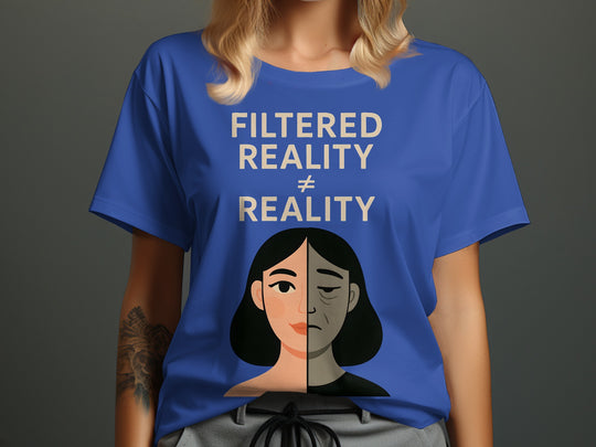 filtered reality ≠ reality split face graphic — women’s t-shirt