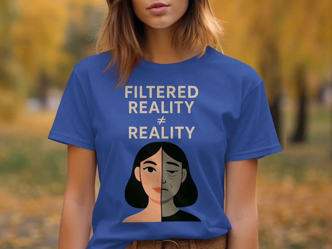 filtered reality ≠ reality split face graphic — women’s t-shirt