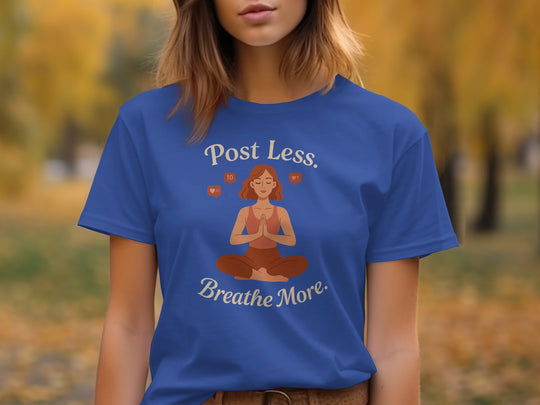 post less breathe more yoga graphic — women’s t-shirt