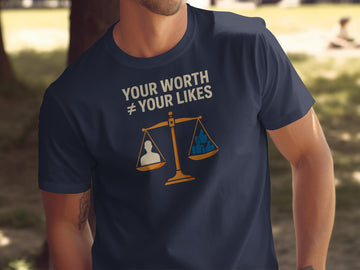 Your Worth Not Your Likes Men’s T-Shirt