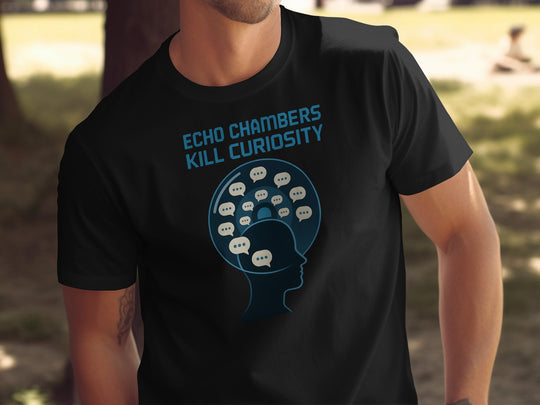 echo chambers kill curiosity design with chat bubbles — men’s t-shirt