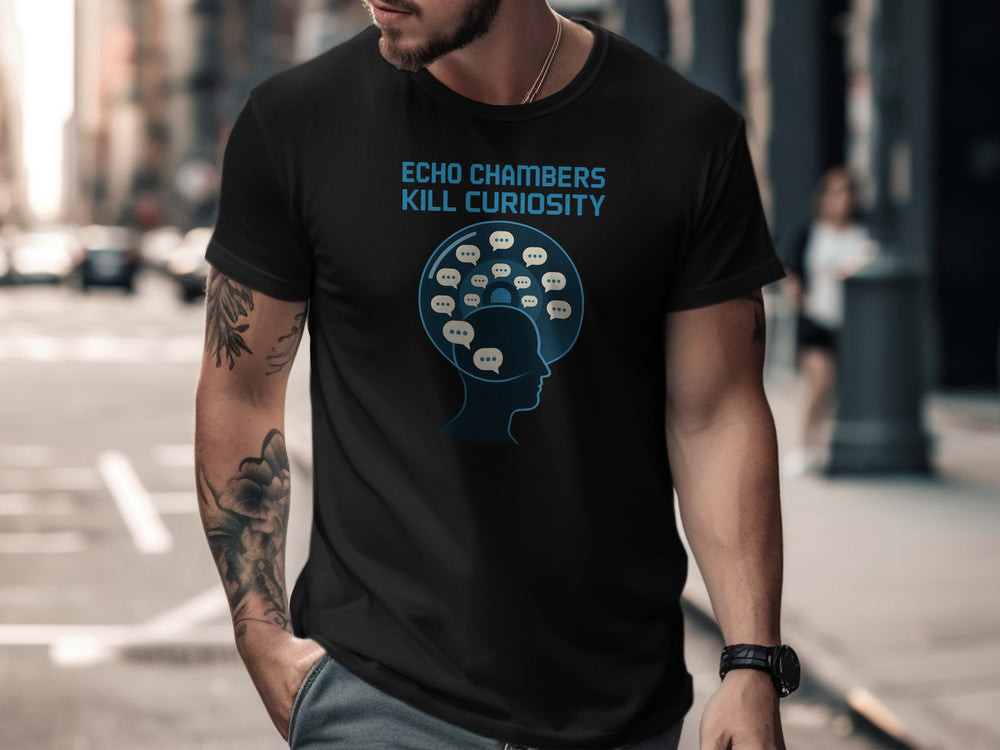 echo chambers kill curiosity design with chat bubbles — men’s t-shirt