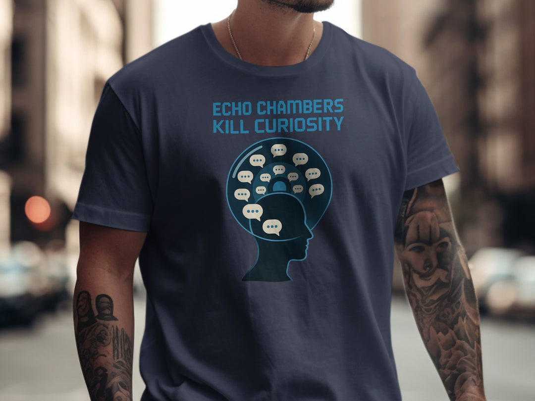 echo chambers kill curiosity design with chat bubbles — men’s t-shirt