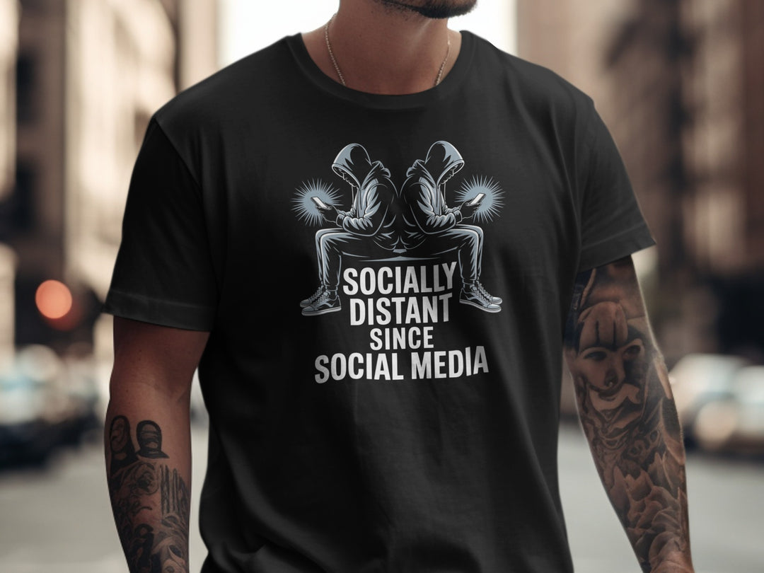 social media t-shirt “socially distant since social media” men’s graphic tee with hooded phone users