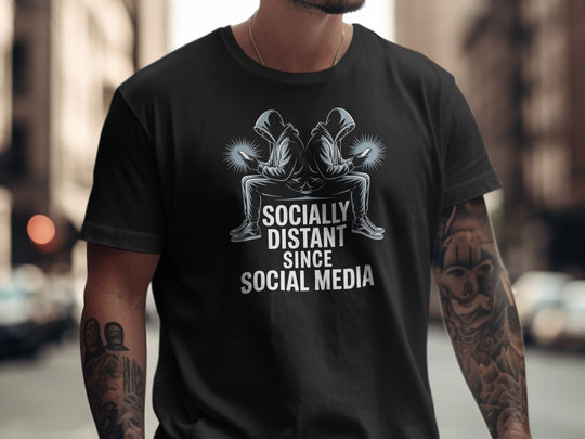 social media t-shirt “socially distant since social media” men’s graphic tee with hooded phone users