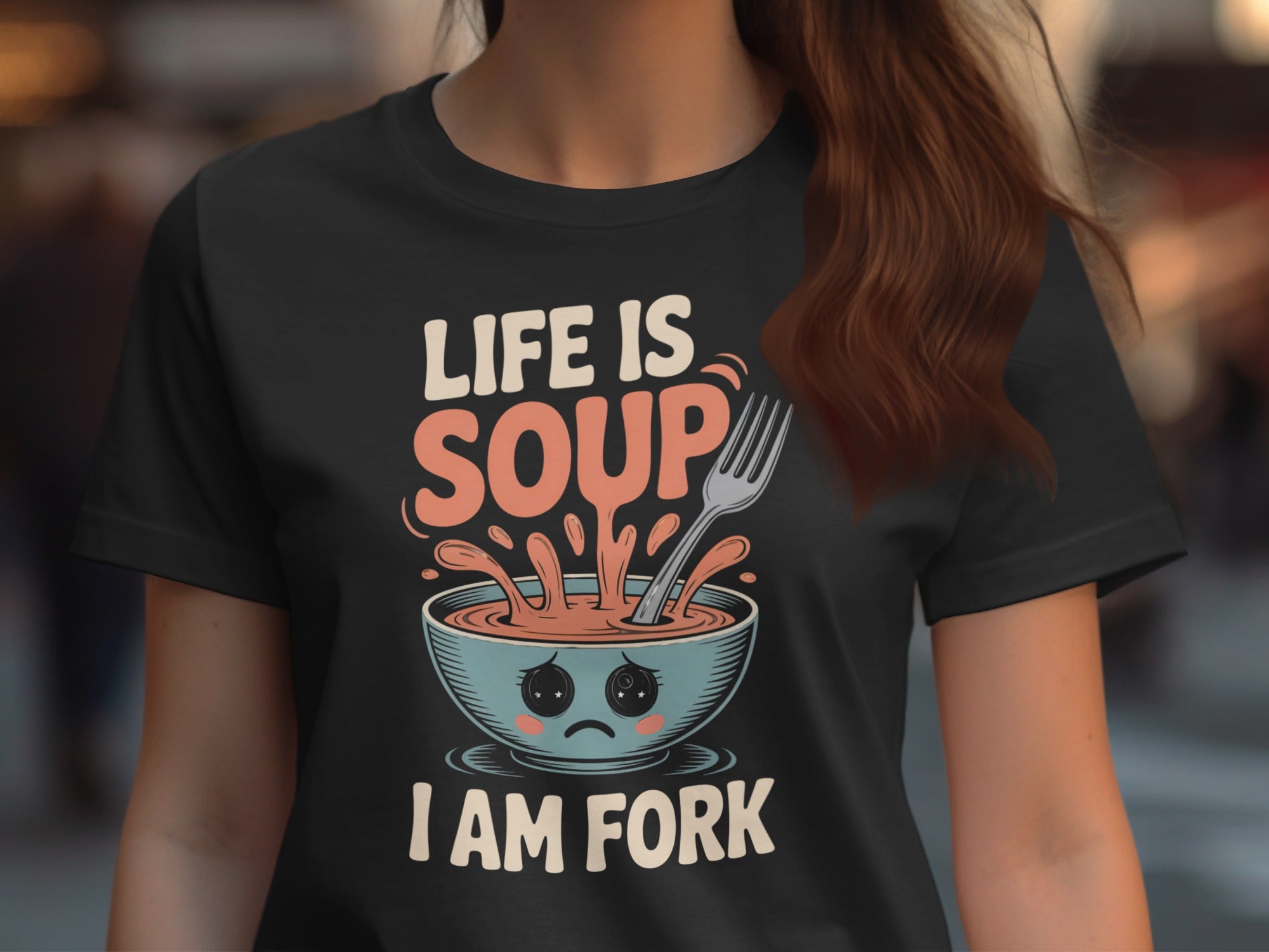 life is soup i am fork women’s t-shirt with sad soup bowl and fork graphic