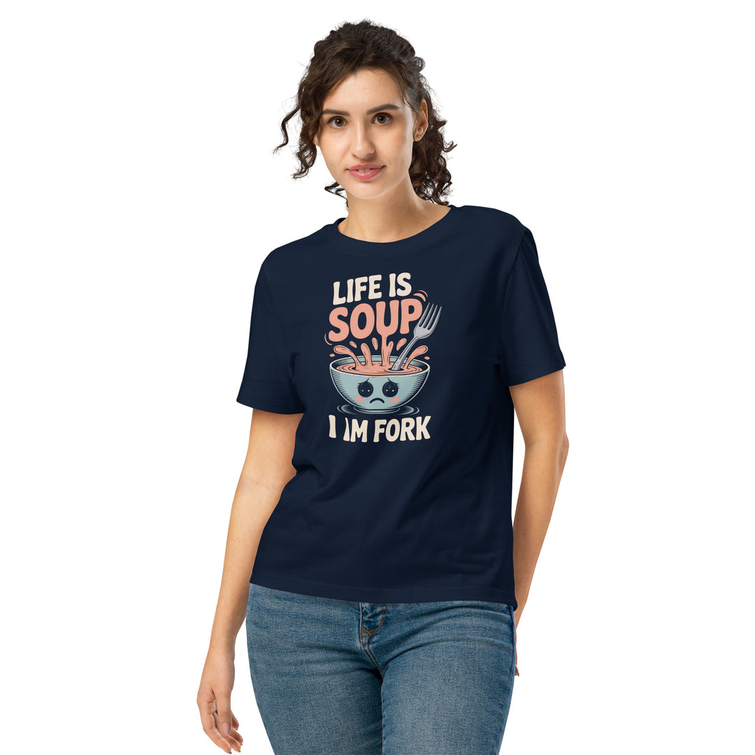 life is soup i am fork women’s t-shirt with sad soup bowl and fork graphic